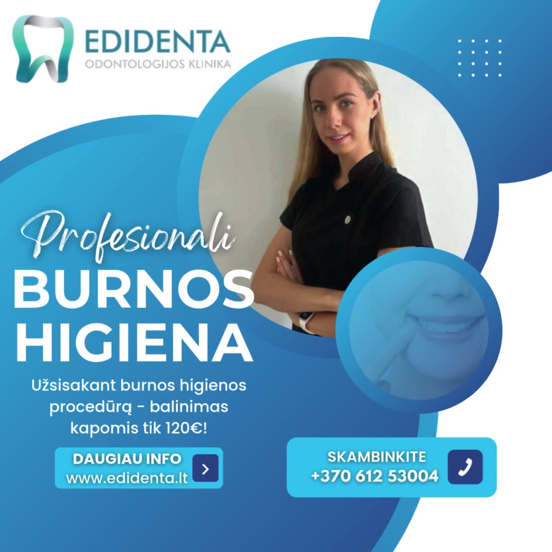 Edidenta profesionalios burnos higienos informacinis kadras