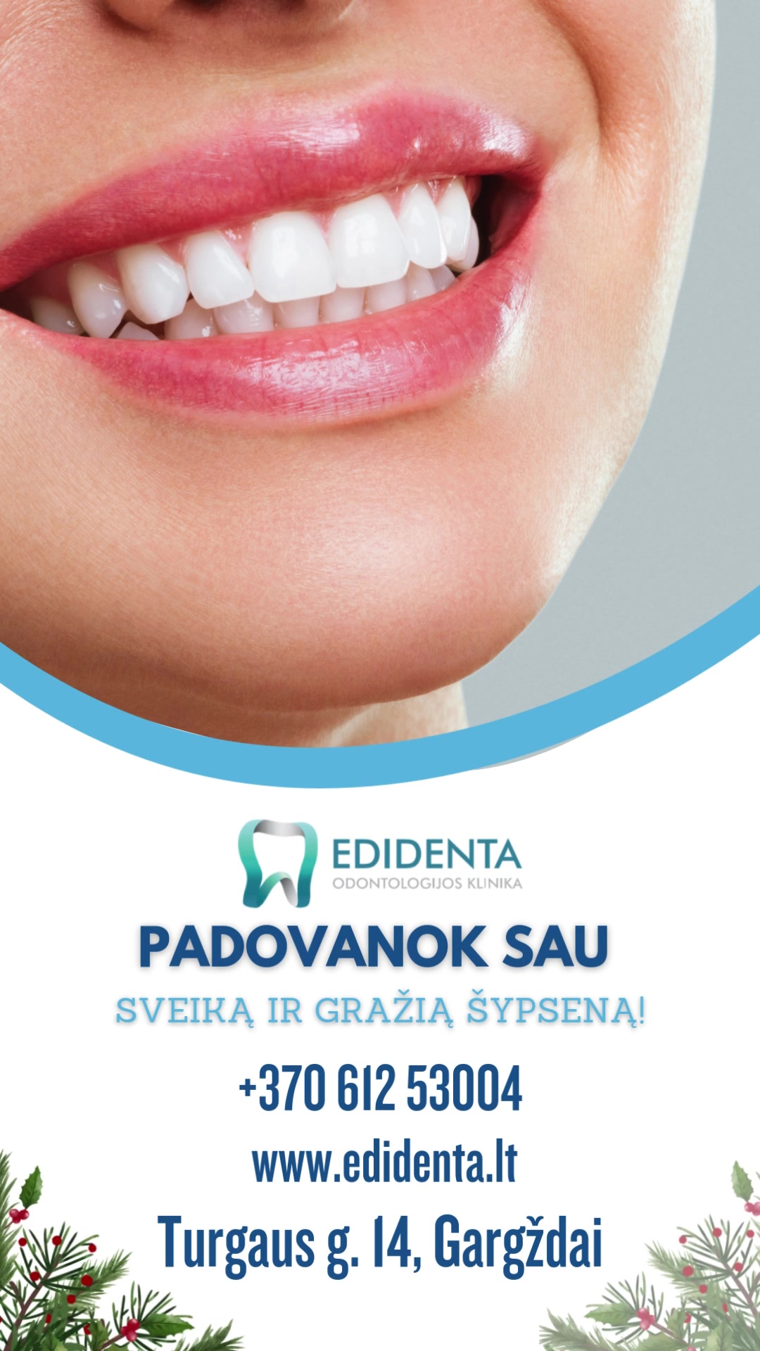 Edidenta odontologijos klinikos Story kadras su kontaktine informacija